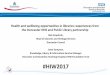 Health and wellbeing opportunities in libraries ...kfh.libraryservices.nhs.uk/wp-content/uploads/2017/... · public use the right knowledge and evidence, at the right time, in the