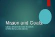 Mission and Goals - York College / CUNY€¦ · 7. The institution has a mission statement and related goals, approved by its governing board, that defines its purposes within the