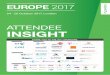 ATTENDEE INSIGHT · WHO ATTENDED CAPACITY EUROPE 2017? 625 COMPANIES 88 COUNTRIES EUROPE 2017 24 - 26 October 2017, London 45% Head & Manager 31% Director, VP, SVP, EVP 14% C-level
