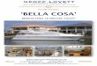 Proudly Presents ‘BELLA COSA’ · VHF: Icom IC M 127 & GME GX 60 SSB: Icom MF M 170 HF Stereo: Bose Surround Sound Lighting: 24 volt / 240 volt Batteries: Various with charger