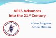 A New Program A New Mission - Michigan...The Amateur Radio Emergency Service® (ARES ®) is a programof the ARRL, The National Association for Amateur Radio, which is comprised of