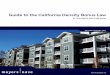 Guide to the California Density Bonus Law · The Density Bonus Law (found in California Government Code Sections 65915 – 65918) provides developers with powerful tools to encourage