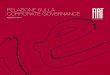 Relazione sulla CoRpoRate GoveRnanCe - FCA Group€¦ · Corporate Governance e Sostenibilità e il Comitato Remunerazioni, ai quali sono attribuite funzioni propositive e consultive