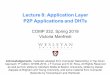 Lecture 8: Application Layer P2P Applications and DHTsvumanfredi.web.wesleyan.edu/comp332-s18/lectures/lec8-p2p.pdf2 2.5 3 3.5 0 5 10 15 20 25 30 35 N Minimum Distribution Time P2P