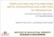 TEMPLATE FREE AND POLYMER FREE METAL NANOSPONGE … · •The template free and polymer free metal nanosponge are useful as substrates for Surface-enhanced RamanSpectroscopy(SERS)and