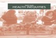 PART ONE HEALTH INEQUITIES - ACPHD · 2011-10-10 · PART ONE HEALTH INEQUITIES. O ver the past 4 decades, the overall health outlook in Alameda County has improved. Health bene-fits,