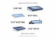 DFW DFWL DFWPM DFWR - Puglia Bilance · PC/PLC o RIPETITORE DI PESO. - 1 porta input/output RS232 configurabile per collegamento a stampante. DFWL: - 1 porta input/output RS232/TTL