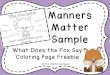 Manners Matter Sample - The Helpful Counselor · Good manners make good friends! Excuse You're Welcome . Attention Follow Directions Stay In Your Space Walk School Use Kind Words