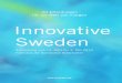 Innovative Sweden - Stilren...den, verbreiteten Medien wie Engadget und Gizmodo die Neuigkeit innerhalb von 24 Stunden, und das Unternehmen wurde mit Vorbe-stellungen überhäuft