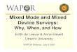 Mixed Mode and Mixed Device Surveys · About Mixed Modes After 30 years, the norm and expected to increase MIMOD, 2019, Biemer & Lyberg, 2003, Dillman & Tarnai, 1988 Many forms Contact