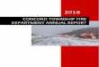 CONCORD TOWNSHIP FIRE DEPARTMENT ANNUAL REPORT...#2 were built in the mid -1960’s and are showing signs of age. With the significant growth in the Township since that time, it is