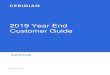 2019 Year End Customer Guide - Ceridian · 2020-04-16 · 2 Year End Customer Guide 2019 year end customer guide Welcome to the 2019 Dayforce Year End Customer Guide. This guide is