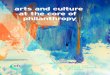 arts and culture at the core of philanthropy...3 ARTS AND CULTURE AT THE CORE OF PHILANTHROPY Culture is a major area of the activities pro-moted by European foundations as a whole