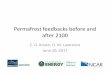 Permafrost feedbacks before and after 2100€¦ · Permafrost feedbacks before and after 2100 C. D. Koven, D. M. Lawrence June 20, 2017