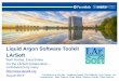 Liquid Argon Software Toolkit LArSoft · – ROOT 6, art V2.0, Geant4 V10 • Centralized release management for LArSoft core (Fermilab) and (separately) for Experiments (related