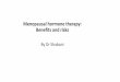Menopausal hormone therapy: Benefits and riskspgrc.sbmu.ac.ir/uploads/dr.shabani.pdf · In the past, MHT was also often prescribed for prevention of coronary heart disease (CHD) and