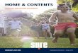 HOME & CONTENTS - Sure Insurance · 2019-06-11 · 1 sure-insurance.com.au 2 This Product Disclosure Statement (PDS) and any Supplementary PDS (SPDS) are important legal documents