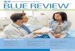 BLUE REVIEW - Great Falls · 2017-03-15 · VISIT OUR WEBSITE AT BCBSMT.COM A NEWSLETTER FOR MONTANA HEALTH CARE PROVIDERS FIRST QUARTER 2017 INSIDE THIS ISSUE BLUE REVIEW SM Blue
