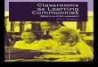 Classrooms as Learning Communities - chriswatkins.net€¦ · Classrooms as Learning Communities This book presents the practice and vision of classrooms that operate as learning