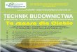 TECHNIK BUDOWNICTWApce.lebork.pl/files/Ulotka-technik-budownictwa-na-rok... · 2019-02-27 · w sporządza kosztorys przedmiaru i obmiaru robót w organizuje i prowadzi roboty budowlane