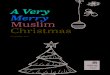 A Very Merry Muslim Christmas - azizfoundation.org.ukazizfoundation.org.uk/wp...A-very-Merry-Muslim-Christmas’-documen… · A Very Merry Muslim Christmas The Grenfell Tower fire