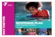 REOPENING PLAN OVERVIEW | YMCA of GREATER PITTSBURGH · 2020-06-15 · The YMCA of Greater Pittsburgh branches, facilities, programs and services will reopen in three phases , following