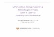 Waterloo Engineering Strategic Plan 2011-2018 · 2019-03-28 · Waterloo Engineering Strategic Plan 2011-2018 Building on Excellence Final Report 2017/18. February 2019 | This report