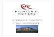 WEDDING & FUNCTION PACKAGE BOOKLET · Estate Cellar Door is an ideal venue for weddings and functions. Pomonal Estate is the ideal setting to make your Wedding, Function or Meeting