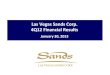 Las Vegas Sands Corp. 4Q12 Financial Results · 4Q12 Financial Results January 30, 2013 . This presentation contains forward-looking statements that are made pursuant to the Safe