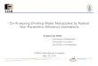 On Analyzing Drinking Water Monopolies by Robust Non ......On Analyzing Drinking Water Monopolies by Robust Non-Parametric Efficiency Estimations Kristof De Witte University of Maastricht