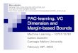 PAC-learning, VC Dimension and Margin-based guestrin/Class/10701-S05/slides/pac-vc.pdf Applying margin