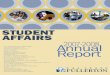 STUDENT AFFAIRS Annual 2007-2008 Report...President for Student Affairs Office, Langsdorf Hall 805, 714-278-3221. Efforts made by the directors and staff in each department have made