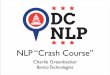 Charlie Greenbacker Berico Technologies - Meetupfiles.meetup.com/7616132/DC-NLP-2013-09 Charlie... · 2013-09-27 · NLP “Crash Course ... Text Analytics, etc. not Neuro-linguistic