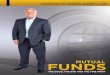 MUTUAL FUNDS · the bad in mutual funds, and then provide you with some ideas of what you can do to improve how you invest. Our goal is that you become better informed — and, hopefully,