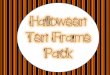 Halloween Ten Frame Packresources-cf.toolboxforteachers.com/.../Halloween-Ten-Frame-Freebi… · Halloween Ten Frame Pack . This is a set of 5 different Halloween ten frames! These