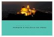 Parques de Sintra PARQUE E PALÁCIO DA PENAmartasantos.pt/fotos/designfinal.pdf · 2015-09-10 · Depois do terramoto de 1755, o Mosteiro da Pena entrou em progressiva decadência