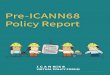 Pre-ICANN68 Policy Report€¦ · governance models for ccTLD managers. The program continues on Wednesday, 24 June with presentations and discussions about ccTLDs’ experience with