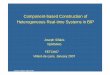 Component-based Construction of Heterogeneous Real-time ......Event driven vs. data driven computation Distributed vs. centralized execution • Automated support for component integration