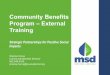 Community Benefits Program – External Traininglouisvillemsd.org/sites/default/files/inline-files/Community Benefits Program...the Community Benefits Policy. – Firm, quantifiable,