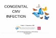 CONGENITAL CMV INFECTION · • Seizures 7% • Pneumonitis