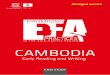 Cambodia, early reading and writing: promising EFA practices in …ticambodia.org/library/wp-content/files_mf/1451871753efa.pdf · 2016-07-08 · The designations employed and the