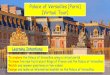 Palace of Versailles [Paris] (Virtual Tour) · Palace of Versailles [Paris] (Virtual Tour) To explore the Palace of Versailles using a virtual portal To know five new facts about
