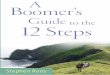 Judy, Sally, 12 Steps · use—the original Twelve Step program is Alcoholics Anonymous (AA), but others include Narcotics Anonymous (NA) and groups for users of specific drugs, e.g.,