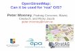 OpenStreetMap: Can it be used for 'real' GIS? Peter Mooney ...rjacob/GeoResume/pdf/presentations/IRLOGI2010.… · Explaining the OpenStreetMap (OSM) Project in one slide 1)Volunteers