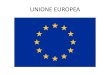 Cos’è l’Unione europea? L'Unione europea (UE) è un'unione ... class… · buona parte del continente . Konrad Adenauer Robert Schuman Winston Churchill Alcide De Gasperi Jean