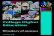 College Higher Educationreach.ac.uk/app/uploads/2015/11/Course-directory-listings-portrait.pdf · National Diplomas, Foundation Degrees, Higher Level Apprenticeships and Honours Degrees