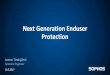 Next Generation Enduser Protection · 2017-05-12 · Next Generation Enduser Protection Janne Timisjärvi Systems Engineer 10.5.2017. What is the the real threat? Encrypted! Give