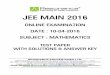 JEE MAIN 2016 - Resonance · 2019-06-25 · jee main 2016 online examination date : 10-04-2016 subject : mathematics test paper with solutions & answer key resonance eduventures ltd