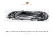 The technology behind the new Porsche 911 · https:/presskit.porsche.de https:/presse.porsche.de http:/newsroom.porsche.de http:/porsche-r.de/contacts Dr. Ing. h.c. F. Porsche AG