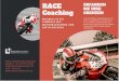 RACE Coaching EREAHREN IHRE GRENZEN UM EIN MOTORRAD … · 2019-01-19 · race coaching ereahren ihre grenzen um ein motorrad zu bewegen braucht es hochste konzentration. lernen sie